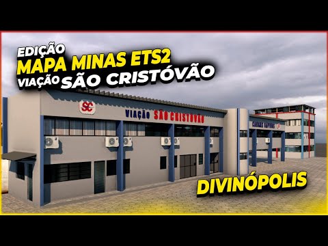 EDIÇÃO MAPA MINAS GERAIS ETS2 VIAÇÃO SÃO CRISTÓVÃO CIDADE DIVINÓPOLIS MG