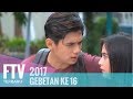 FTV Rayn Wijaya Prilly Latuconsina Gebetan Ke 16