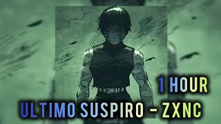 1 HOUR || Ú𝐋𝐓𝐈𝐌𝐎 𝐒𝐔𝐒𝐏𝐈𝐑𝐎 - 𝐳𝐱𝐧𝐜 || SUPER SLOWED+REVERB