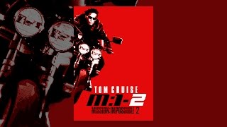 Download lagu Mission: Impossible II mp3 Download lagu Mission: Impossible II mp3