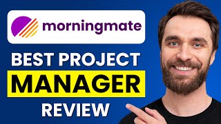 Morningmate Review 2025 – Easy Project Management App for Teams