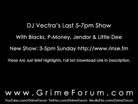 DJ Vectra Ft. Blacks, P-Money & Jendor - Rinse FM (18/04/2010)
