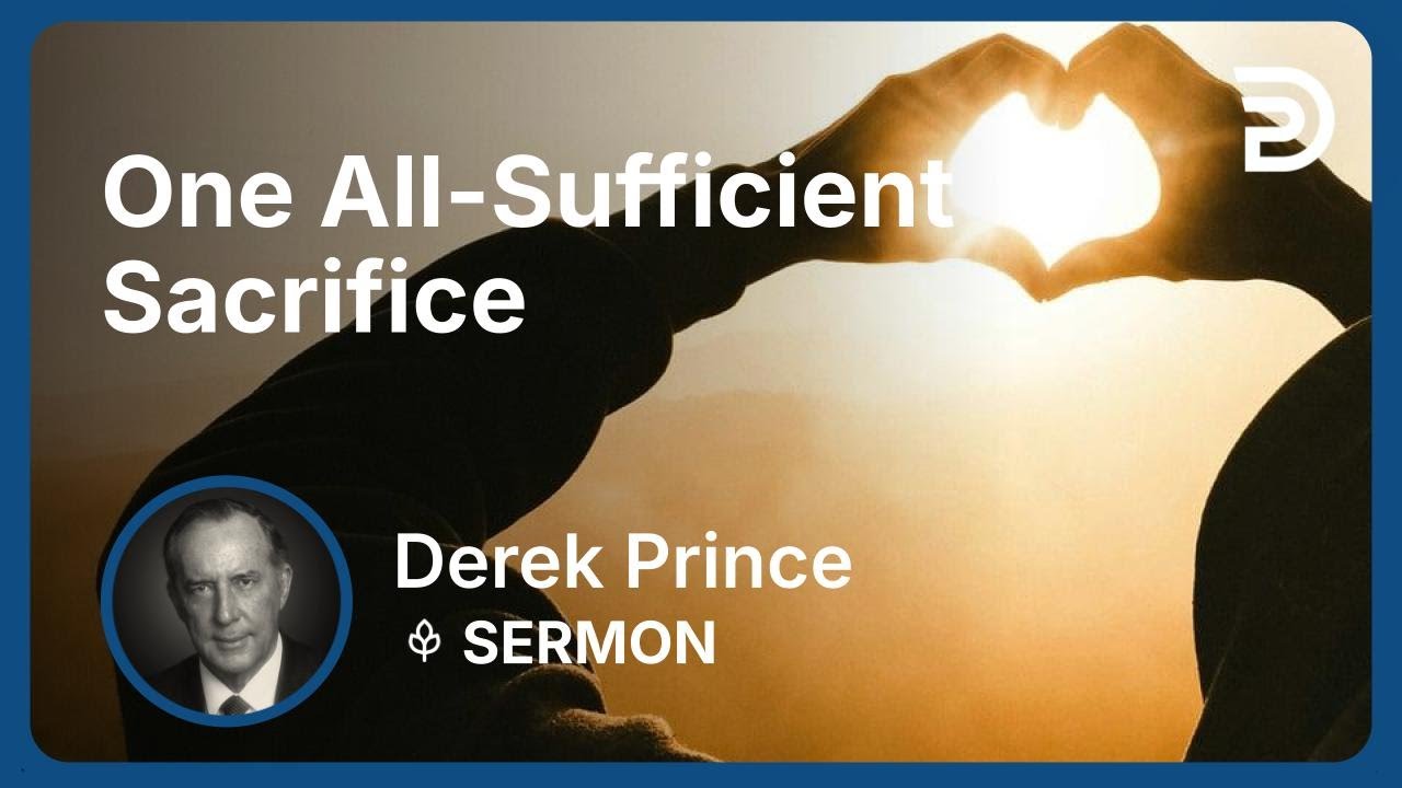 YouTube thumbnail for One All-Sufficient Sacrifice