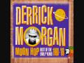 Derrick Morgan - Kill me dead