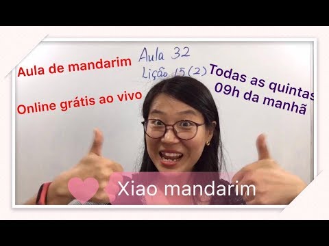 Aula 032 do curso de mandarim online grátis (Lição 15 parte 2)