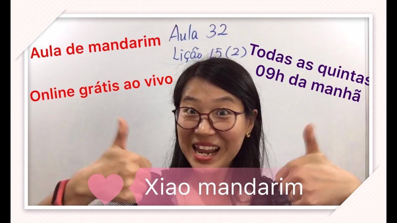 Aula 032 do curso de mandarim online grátis (Lição 15 parte 2)
