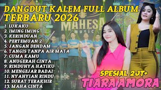 Download lagu TIARA AMORA | DANGDUT KALEM FULL ALBUM TERBARU 2026 | MAHESA MUSIC  mp3