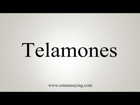 How To Say Telamones