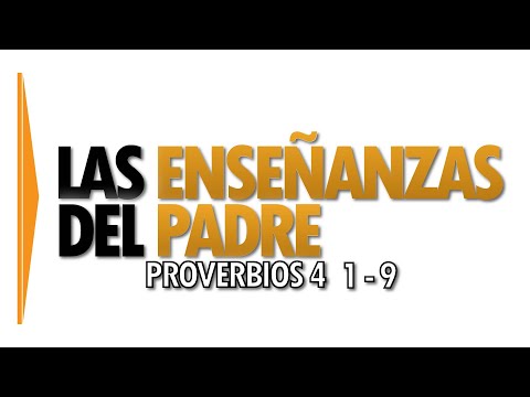 No Olvides Mis Palabras Ni Te Apartes De Ellas | PROVERBIOS 4: 1 AL 9