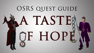 [OSRS] A Taste of Hope Quest Guide