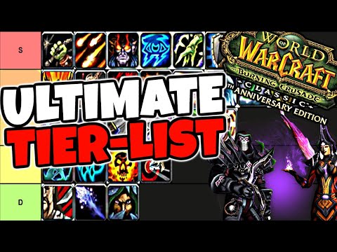 The Burning Crusade Classic Tier List - ALL Classes & Specs RANKED