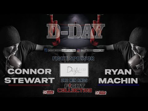 18 Connor Stewart vs Ryan Machinn: D-DAY WEEKENDER II