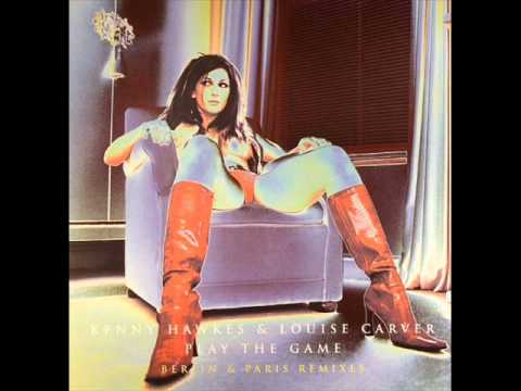Kenny Hawkes & Louise Carver - Play The Game (SG Sweep Out Mix)