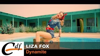 LIZA FOX - Dynamite (official music video)