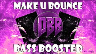 DJ Fresh vs TC Feat. Little Nikki - Make U Bounce (Bass Boosted) 1080p