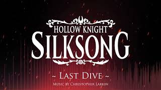 Silksong OST - Last Dive