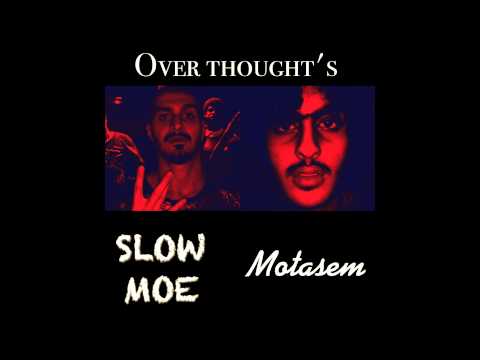 MABLO FT SLOW MOE | OVER THOUGHTS +18