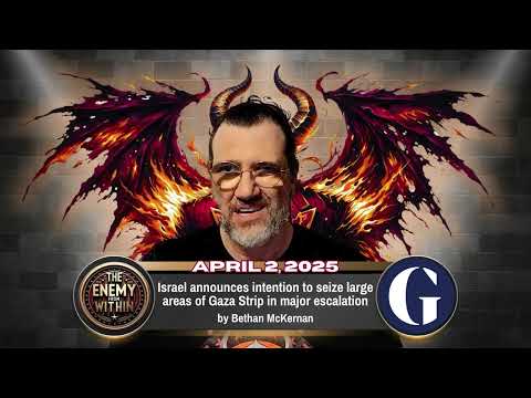 The Enemy from Within - Israel announces intention to seize large areas of Gaza Strip, The Guardian