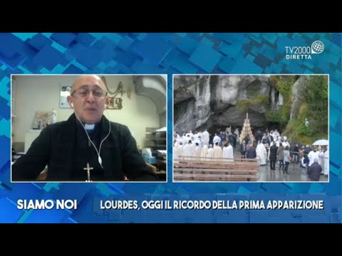 Siamo Noi - Giornata mondiale del malato: in diretta da Lourdes