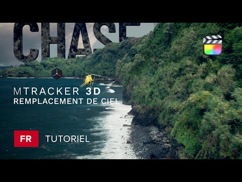 Comment remplacer un ciel avec mTracker 3D dans Final Cut Pro