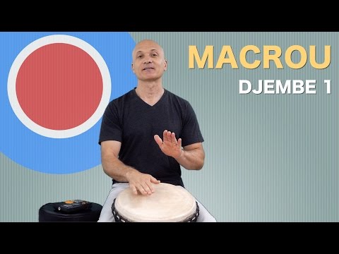Macrou - 3 Djembe Rhythms
