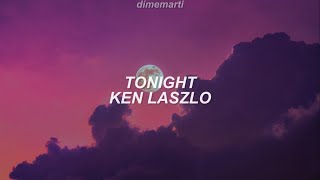 Ken Laszlo - Tonight (Sub Español)