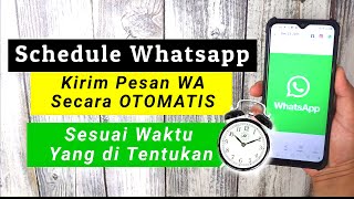 Download lagu Cara Kirim Pesan Whatsapp Secara Otomatis Dan Sesuai Waktu Yang Di Inginkan mp3 Download lagu Cara Kirim Pesan Whatsapp Secara Otomatis Dan Sesuai Waktu Yang Di Inginkan mp3