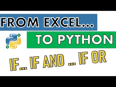 From Excel to Python - Pandas IF - IF AND - IF OR