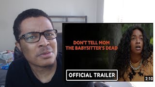 Don't Tell Mom the Babysitter's Dead - Official Trailer REACTION!