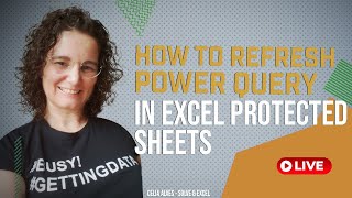 How to Refresh Power Query in Excel Protected Sheets | Excel Report Automation [L0007]