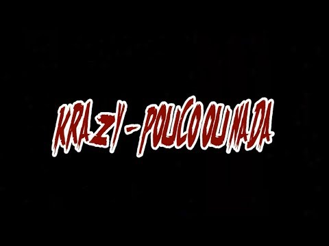 KrazyDread - Pouco Ou Nada (Áudio Oficial)