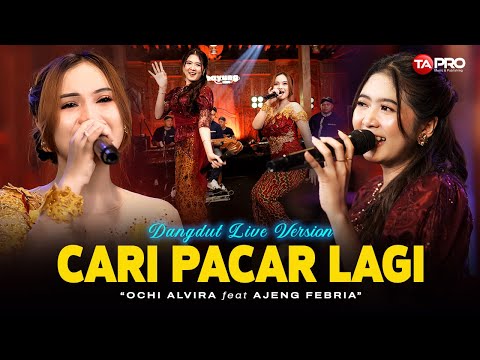 CARI PACAR LAGI - Ochi Alvira Ft Ajeng Febria (Dangdut Lembayung Music) | Biar kuputuskan saja