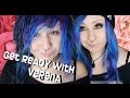 get ready with me - Verena Schizophrenia ! 
