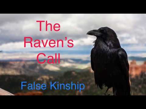 The Raven's Call  - Ep. 07 - False Kinship