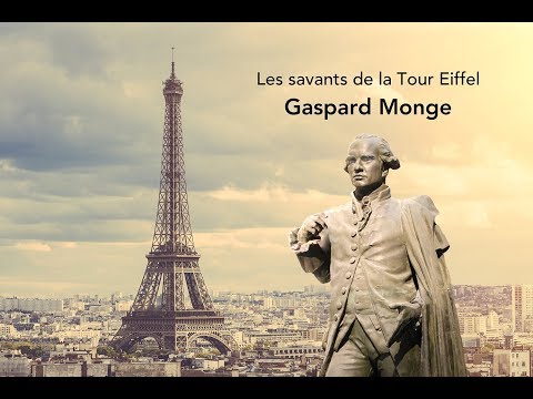 The scientists of the Eiffel Tower: Gaspard Monge