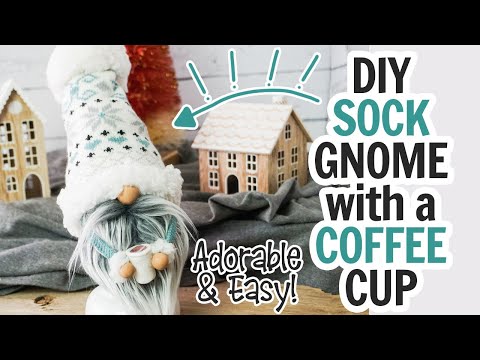 DIY Sock Gnome with Coffee Cup / Coffee Gnome / Easy Gnome / Popular Gnome DY / Christmas Gnomes DIY