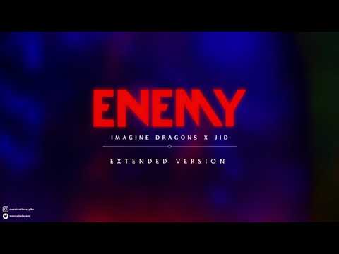 Imagine Dragons x J.I.D - Enemy || Extended Version