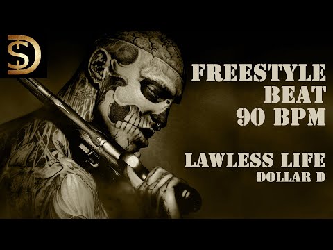 "Lawless Life" by Dollar D - Freestyle RAP Beat 95 bpm - Latest Hip Hop Instrumental Track 2023