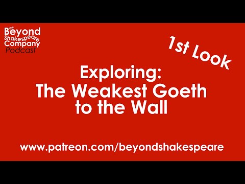The Weakest Goeth to the Wall (Beyond Shakespeare, webcam, 2022)