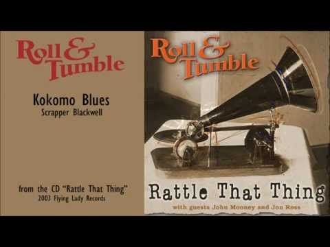 Roll & Tumble: Kokomo Blues