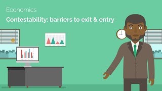 Barriers to Entry & Exit, Contestability - Economics A-level Revision Video - Study Rocket