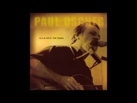 Paul Oscher - alone with the blues