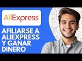 Cómo Afiliarse A Aliexpress Y Ganar Dinero En 2026 Guía Paso A Paso