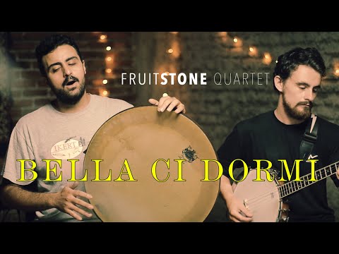 Bella Ci Dormi | FRUITSTONE QUARTET