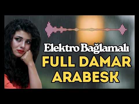 DAMAR'ın Dibine Vuran ARABESK 12 Eser 64 Dk 🔥 Full Damar✔️