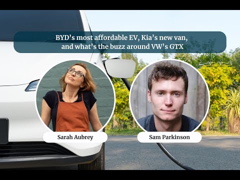 BYD’s most affordable EV, Kia’s new van, and what’s the buzz around VW’s GTX | The Driven Podcast