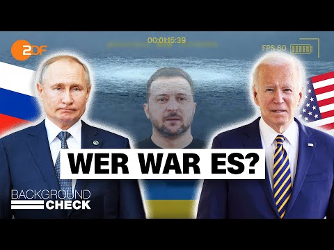 USA oder Russland: Wer hat Nord Stream gesprengt? | ZDFheute Backgroundcheck