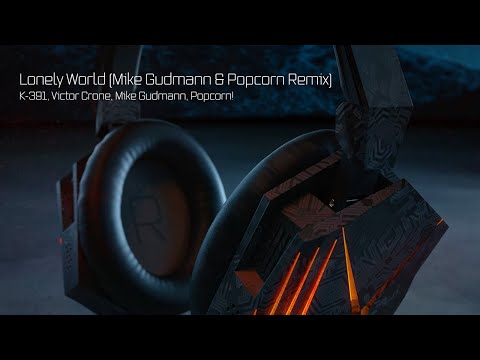 K-391, Victor Crone - Lonely World (Mike Gudmann X Popcorn! Remix)