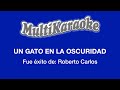 Un Gato En La Obscuridad - Multikaraoke - Fue Éxito de Roberto Carlos