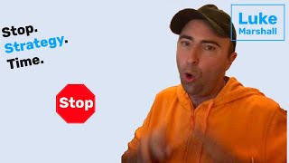 Stop. Strategy. Time.